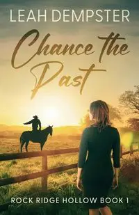 Chance the Past - Leah Dempster