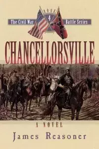 Chancellorsville - James Reasoner