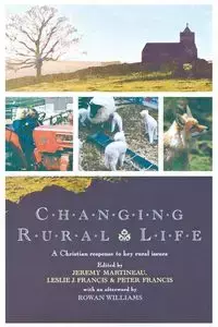 Changing Rural Life - Martineau Jeremy