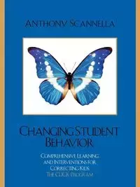 Changing Student Behavior - Anthony Scannella