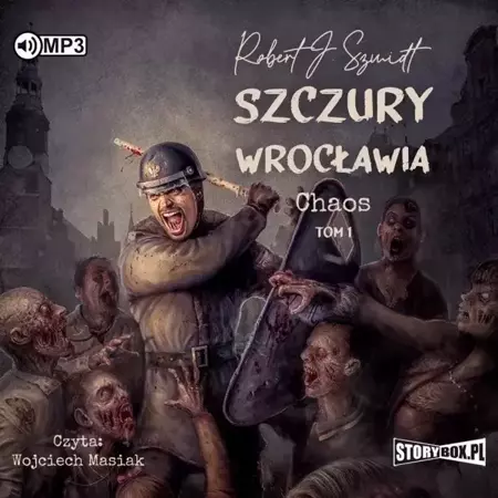 Chaos T.1 Szczury Wrocławia audiobook - Robert J. Szmidt