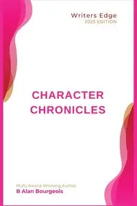 Character Chronicles - Alan Bourgeois B