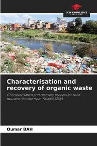 Characterisation and recovery of organic waste - Bah Oumar