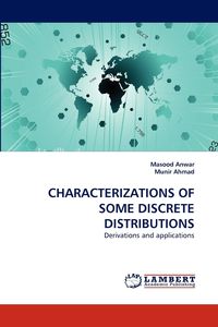 Characterizations of Some Discrete Distributions - Anwar Masood