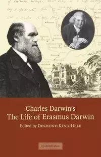 Charles Darwin's 'The Life of Erasmus Darwin' - Darwin Charles