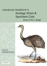 Charles Darwin's Zoology Notes and Specimen Lists from H. M. S. Beagle - Charles Darwin