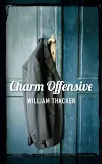 Charm Offensive - William Thacker