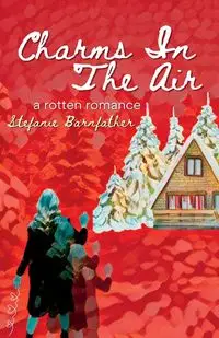 Charms In The Air - Stefanie Barnfather