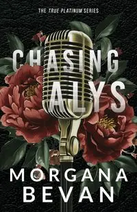 Chasing Alys - Bevan Morgana