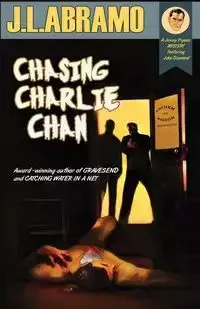 Chasing Charlie Chan - Abramo J.L.