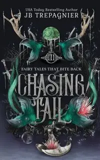 Chasing Tail - Trepagnier JB