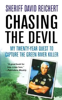 Chasing the Devil - David Reichert