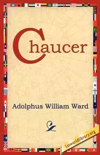 Chaucer - Ward William Adolphus