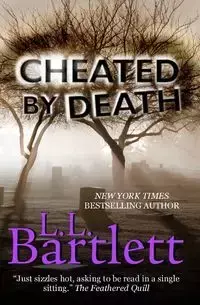 Cheated By Death - Bartlett L.L.