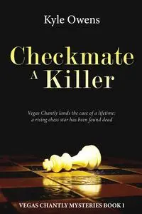 Checkmate a Killer - Kyle Owens