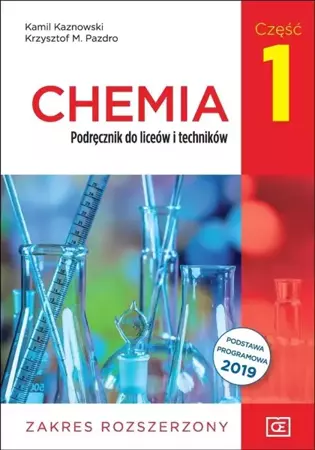 Chemia LO 1 podręcznik ZR NPP w.2019 OE - Kamil Kazanowski