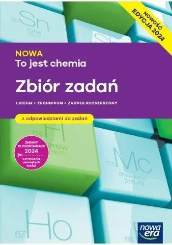 Chemia LO Nowa To jest chemia Zbiór ZR 2024 - Elżbieta Megiel, Grażyna Świderska, Banaszkiewicz