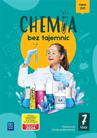 Chemia SP 7 Chemia bez tajemnic podręcznik - Joanna Wilmańska, Tomasz Manszewski, Aleksandra K