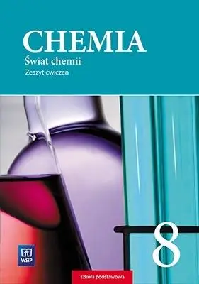 Chemia SP 8 Świat chemii ćw. WSiP - Dorota Lewandowska, Anna Warchoł