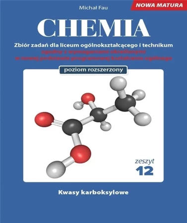 Chemia. Zbiór zadań LO Zeszyt 12 ZR - Michał Fau