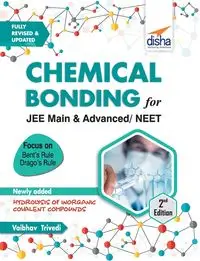 Chemical Bonding for JEE Main & Advanced, NEET 2nd Edition - Disha Experts