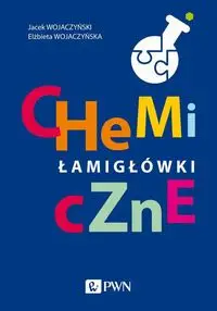 Chemiczne łamigłówki - Jacek Wojaczyński