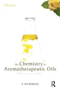 Chemistry of Aromatherapeutic Oils - Joy Bowles E