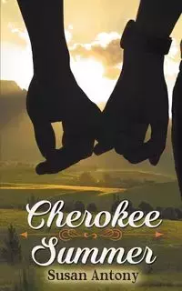 Cherokee Summer - Antony Susan