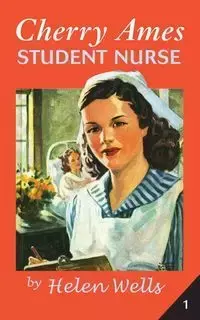 Cherry Ames, Student Nurse - Helen Wells