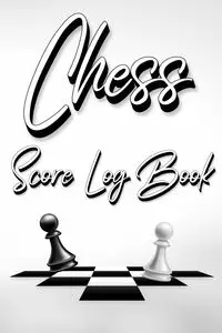 Chess Score Log Book - Millie Zoes