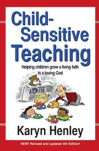 Child Sensitive Teaching - Karyn Henley