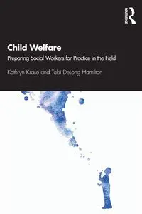 Child Welfare - Kathryn Krase