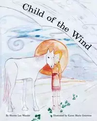 Child of the Wind - Sharon Lee Wander