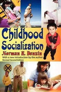 Childhood Socialization - Norman K. Denzin