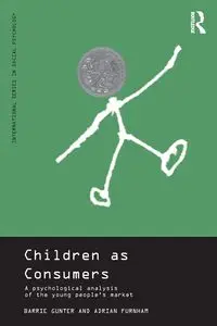 Children as Consumers - Adrian Furnham