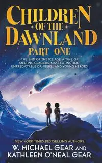 Children of the Dawnland - Michael Gear W.