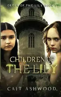 Children of the Lily - Ashwood Cait