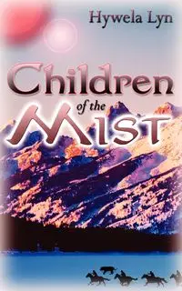 Children of the Mist - Lyn Hywela