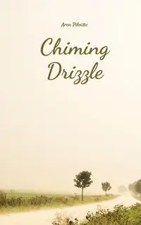 Chiming Drizzle - Aron Pilviste