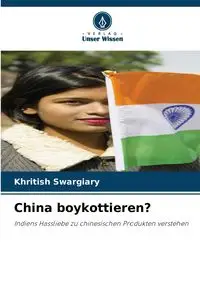 China boykottieren? - Swargiary Khritish