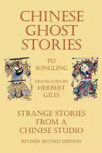 Chinese Ghost Stories - Strange Stories from a Chinese Studio - Pu Songling