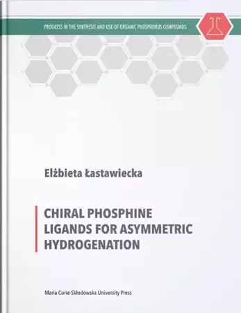 Chiral Phosphine Ligands for Asymmetric... - Elżbieta Łastawiecka