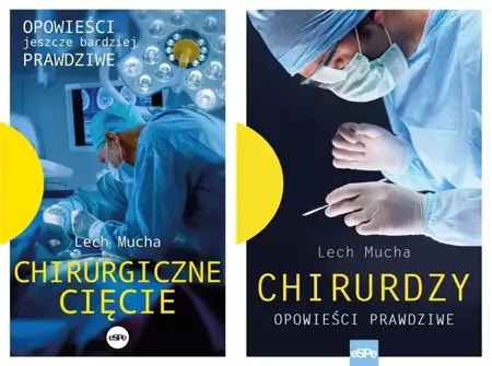 Chirurgiczne cięcie + Chirurdzy, Lech Mucha - Lech Mucha
