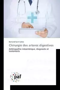 Chirurgie des arteres digestives - SAINT-LEBES-B