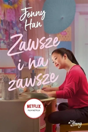 Chłopcy T.3 Zawsze i na zawsze - Jenny Han, Matylda Biernacka