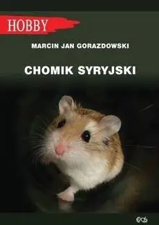 Chomik syryjski w.2021 - Marcin Jan Gorazdowski