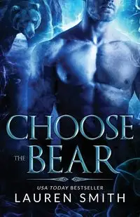 Choose the Bear - Lauren Smith