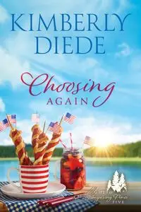 Choosing Again - Kimberly Diede