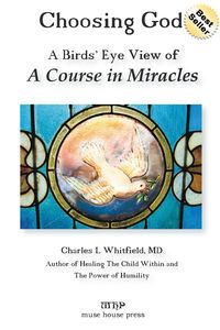 Choosing God - Whitfield Charles L.