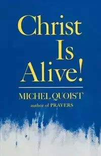 Christ Is Alive - Michel Quoist